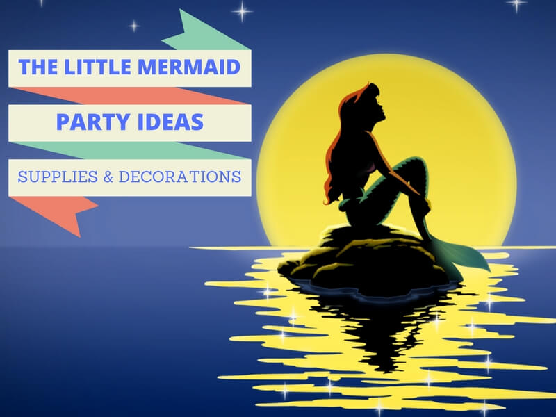 little mermaid party ideas